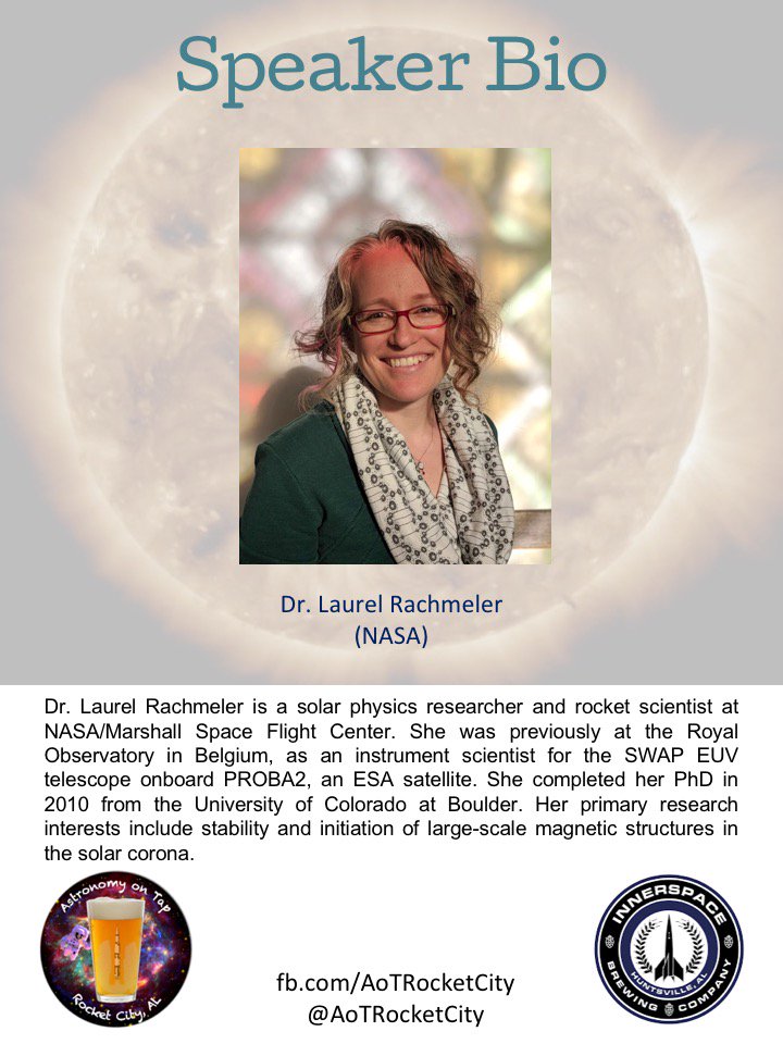 We are excited to have Dr. Laurel Rachmeler talking about Solar Astronomy at our #AoTRocketCity event tomorrow night! #astronomyontap #solarastronomy #drinklocal #huntsville #huntsvillecraftbeertrail #InnerspaceBrewing