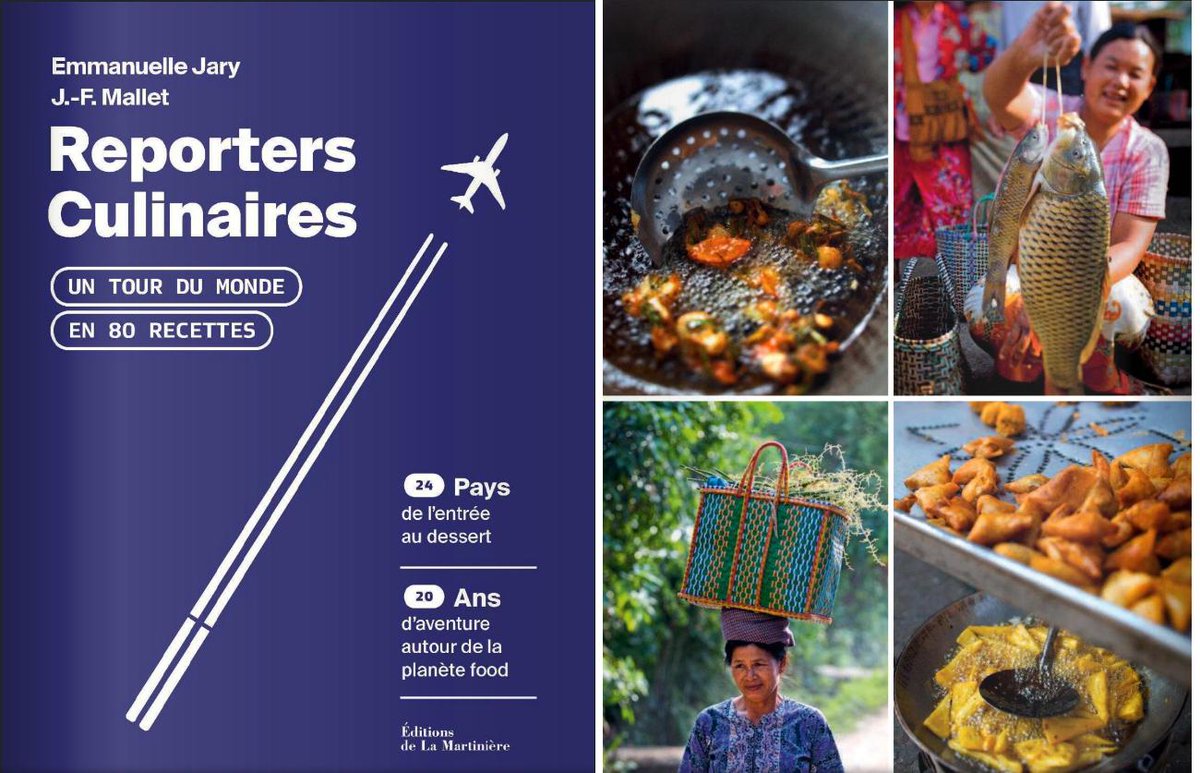 À lire et à déguster le livre "Reporters culinaires". Un tour du monde en 80 recettes, d’Emmanuelle Jary et Jean-François Mallet, en librairie le 9 mai (ed @ed_lamartiniere) 🍴📖✈️