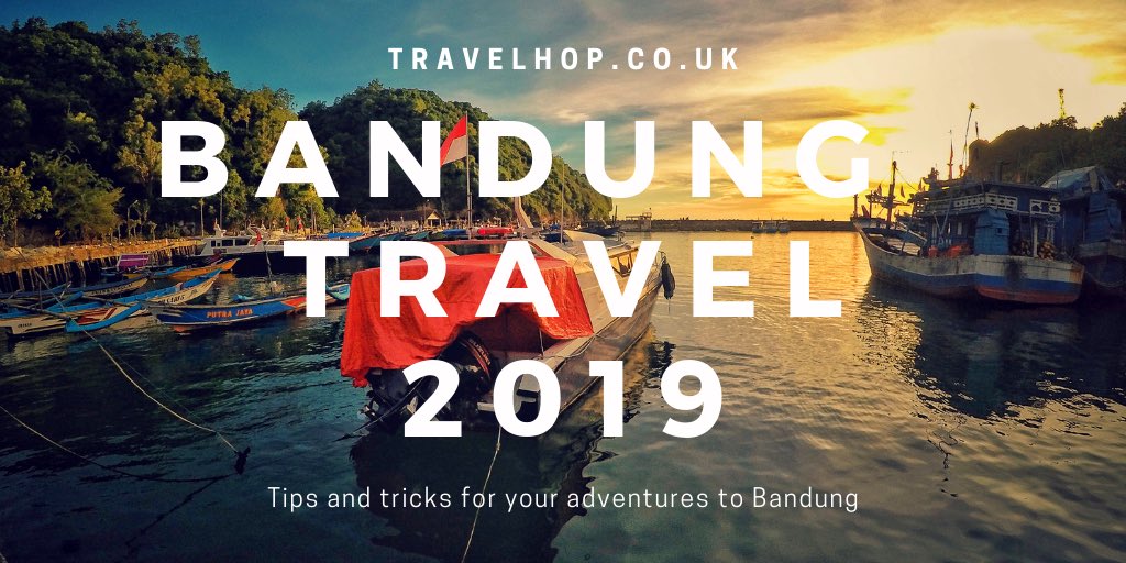 Bandung should be on your travel list travelhop.co.uk/2019/04/26/top… #adventure #travel #traveltips #Travelblog #Indonesia