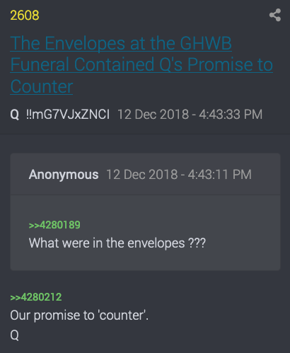 1. What were the letters at the GHWB funeral?Official documents outlining the criminal case against the co-conspirators. Important to note - Not just bad actors got envelopes. They were given to white hats too, including some who weren't there.