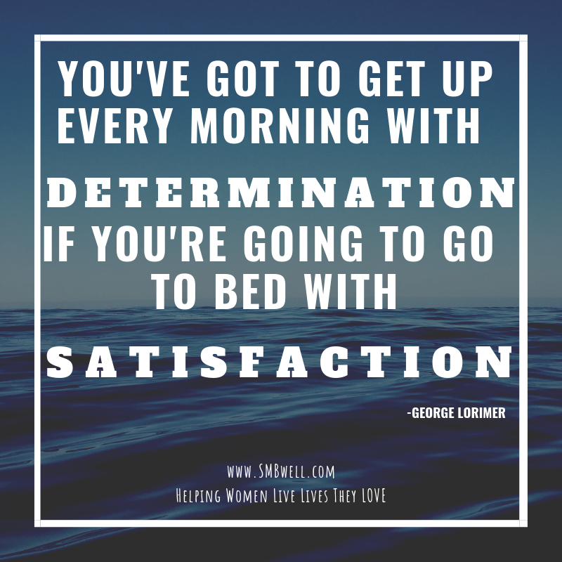 SusieBarolo's tweet image. You&apos;ve Got To Get Up Every Morning With DETERMINATION If You&apos;re Going To Go To Bed With SATISFACTION smbwell.com/summer-schedul… #motivatedmonday #organizedmom #clearclutter #beatoverwhelm #stressedmom