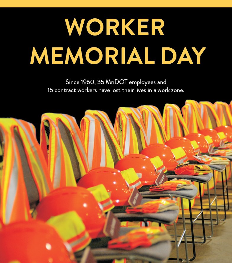 MnDOT's tweet photo. Today, we commemorate the 35 MnDOT workers and 15 contractors who lost their lives in work zones since 1960.

As we move into construction season, we ask all Minnesota travelers to pay attention and avoid distractions in work zones—lives are on the line. https://t.co/33rT6mRjMd https://t.co/0lFOJP8ICv