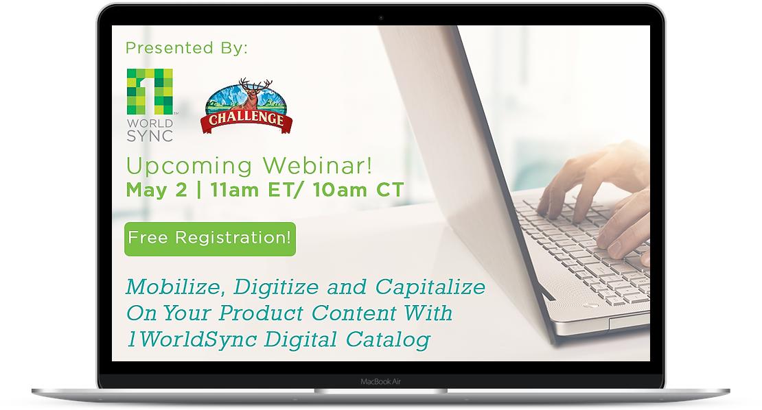 1WorldSync's tweet image. Join us for a webinar on May 2 featuring @challengedairy as we provide an overview and demo on 1WorldSync's #digitalcatalogs and how they've improved Challenge Dairy's #productcontent management workflow and sales team to boost revenue. bit.ly/2EVO528