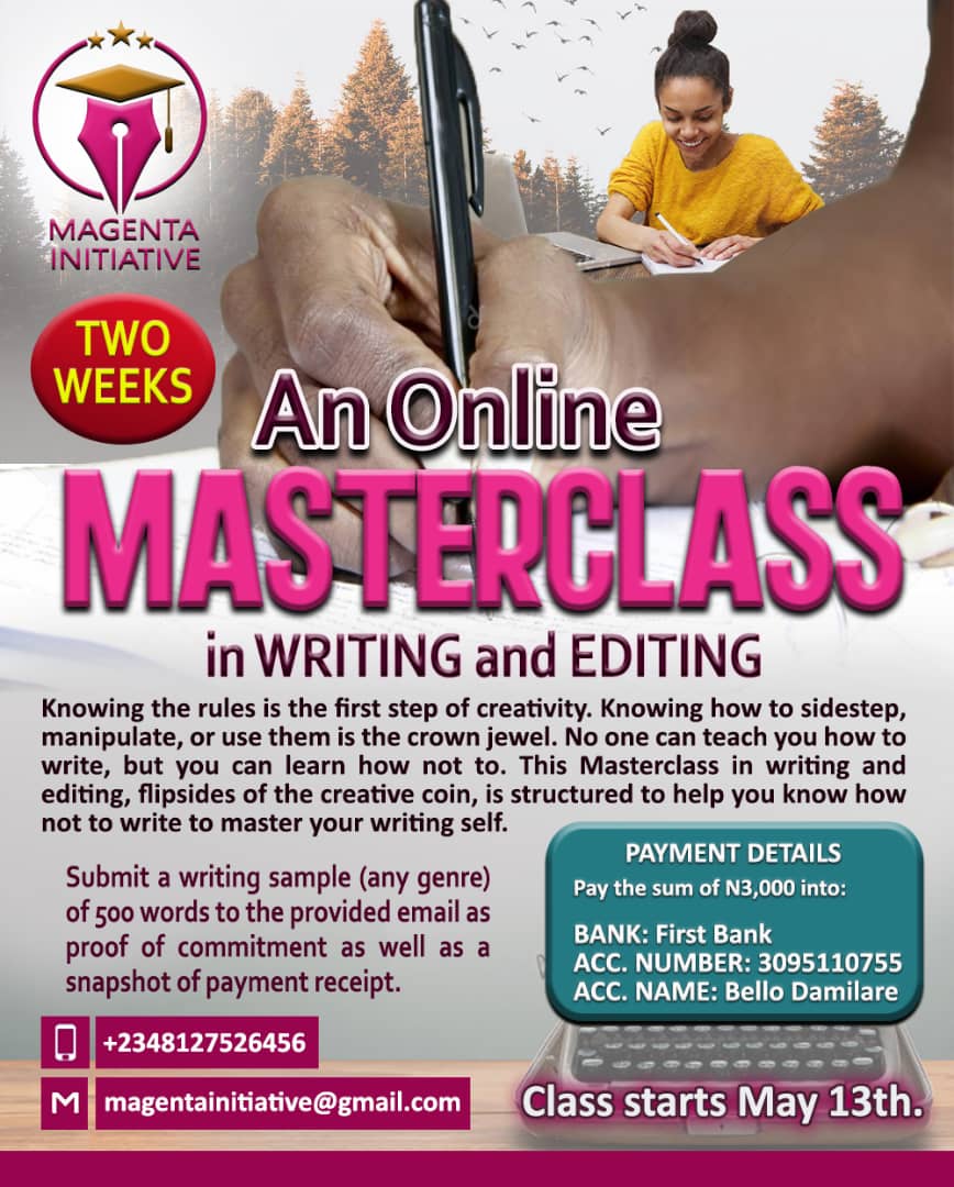 Commitment to the process. Dedication to the craft. And knowing what not to do. This class is for you if you need all those and more. 

#magentainitiative #writingmasterclass #may13