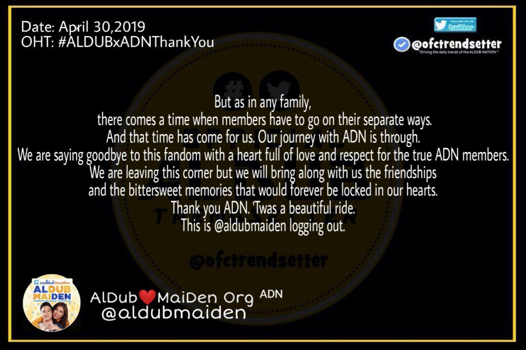 AlDub❤️MaiDen Org ᴬᴰᴺ (@aldubmaiden) on Twitter photo To <a href="/aldenrichards02/">Alden Richards</a>,<a href="/mainedcm/">Maine Mendoza</a> and ALDUBNATION💚
“There are no goodbyes for us. Wherever you are, you will always be in our hearts.”
#ALDUBxADNThankYou
PROUD ALDUBNATION
TeamOAT FinalBow
<a href="/ofctrendsetter/">TEAM OAT ᴬᴰᴺ</a>
<a href="/SenyoraTidora_/">SENYORA TIDORA ᴬᴰᴺ</a>
<a href="/KS_PROPSofAlDub/">ALDUB LIVING PROPS ᴬᴰᴺ</a>
<a href="/ADNGetTogether/">ALDUBNATION: Balik Tanaw 2019 ᴬᴰᴺ</a>
<a href="/ALDUBNation/">ALDUBNation</a>
<a href="/AlDubBigBoyz/">AlDubForTheBigBoyzᴬᴰᴺ</a> To <a href="/aldenrichards02/">Alden Richards</a>,<a href="/mainedcm/">Maine Mendoza</a> and ALDUBNATION💚
“There are no goodbyes for us. Wherever you are, you will always be in our hearts.”
#ALDUBxADNThankYou
PROUD ALDUBNATION
TeamOAT FinalBow
<a href="/ofctrendsetter/">TEAM OAT ᴬᴰᴺ</a>
<a href="/SenyoraTidora_/">SENYORA TIDORA ᴬᴰᴺ</a>
<a href="/KS_PROPSofAlDub/">ALDUB LIVING PROPS ᴬᴰᴺ</a>
<a href="/ADNGetTogether/">ALDUBNATION: Balik Tanaw 2019 ᴬᴰᴺ</a>
<a href="/ALDUBNation/">ALDUBNation</a>
<a href="/AlDubBigBoyz/">AlDubForTheBigBoyzᴬᴰᴺ</a>