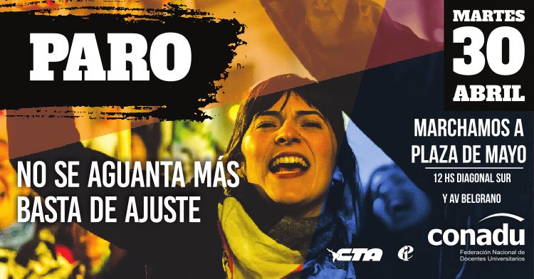 PrensaCONADU's tweet photo. Mañana 30 de abril, TODXS al PARO Y MOVILIZACIÓN NACIONAL. 
#El30Paramos
#NoSeAguantaMás 
#CONADU https://t.co/BPd9bY747E