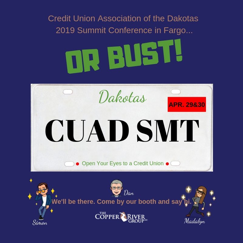 CopperRivrGroup's tweet photo. We will see you at the CUAD Summit in Fargo this week! Swing by our booth. #OpenYourEyesToACreditUnion #CUADSummit #CreditUnions #fintech #technology https://t.co/Y1lIVPj401