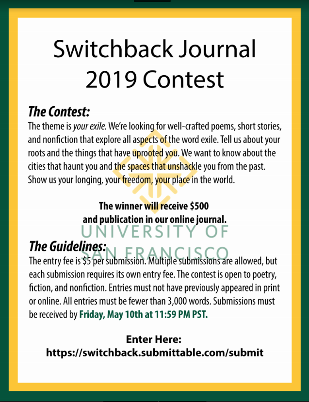Switchback_usf's tweet photo. DEADLINE EXTENDED! 
We have extended the deadline for our 2019 Contest. This year's theme is Your Exile. Send us your fiction, poetry, and nonfiction by Friday, May 10th for a chance to win $500 and publication! https://t.co/85y67ViaIn