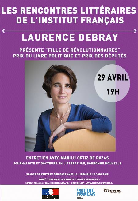 AnagramaEd_Cl's tweet photo. Hoy en el marco de su visita a Chile, Laurence Debray presentará #Hijaderevolucionarios en el Instituto Francés de Chile a las 19:00 (Francisco Noguera 176, Providencia).  La actividad es abierta y gratuita. Aquí el evento https://t.co/3QP0IiAbs0 https://t.co/uOEFXp7N05