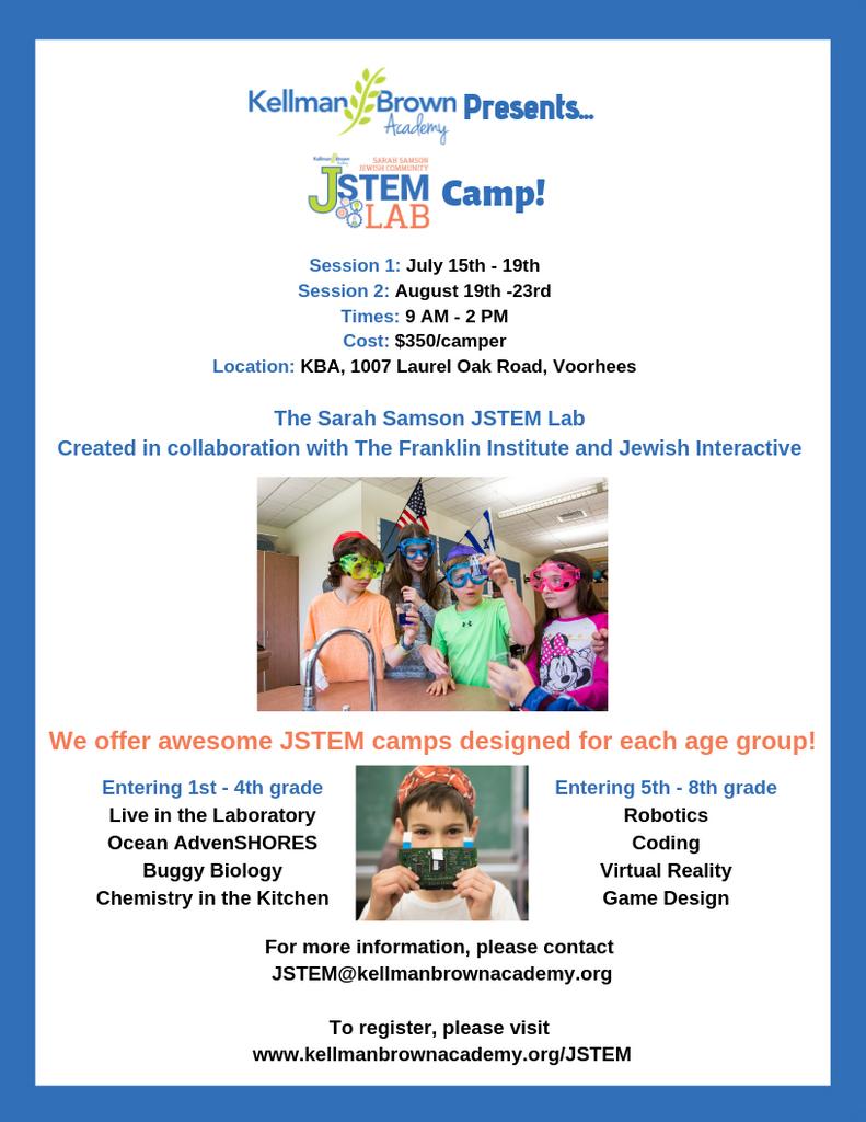 KellmanBrown's tweet photo. Summer is coming soon! Don't miss out - Register now for @Kellmanbrown JSTEM camp!

July 15th-19th
August 19th-23rd

$350/camper/session

The Sarah Samson JSTEM lab was created in collaboration with the @FranklinInstitute and @Jewish Interactive.

We can't wait to see you there! https://t.co/rYgoQtKS9m
