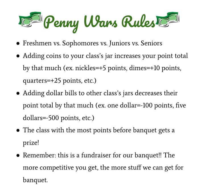 THE PENNY WAR IS ON! bring in your coins to raise against other classes. whoever gains the most points WINS 💰