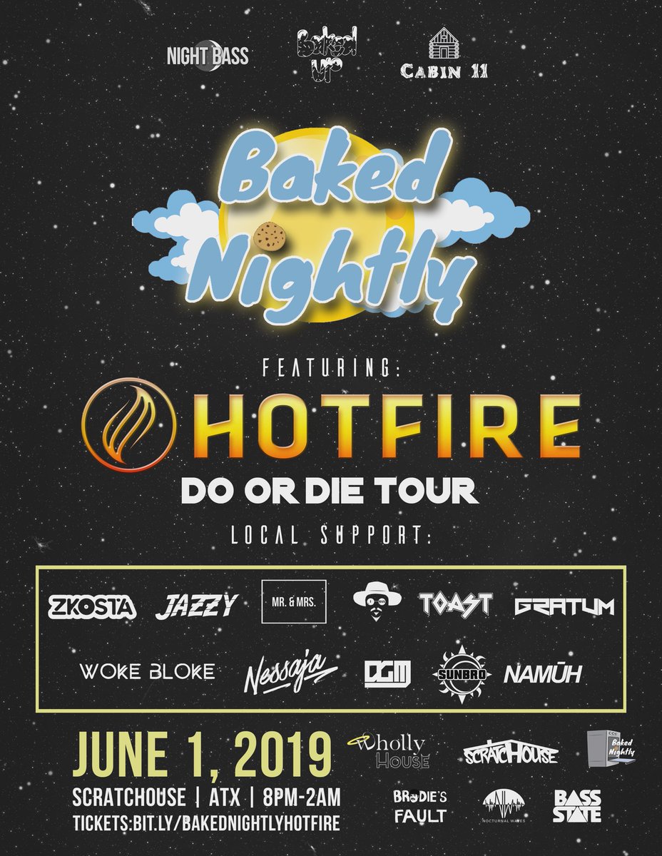 bakedupco's tweet photo. You wanted more @nightbass artists Austin? We got you covered Austin 🌚 

Join us and our friends @HotfireMusic June 1st at @scratchouseatx for a night filled of good tunes and good vibes ✨ 

Tix on sale now! 🎫⬇️
 https://t.co/WkM9rSmzzG https://t.co/EgQwC3NKx2