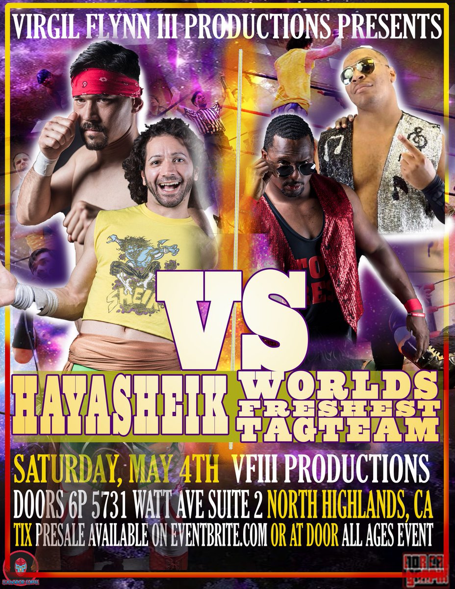 What an awesome match we have for this Saturday May 4as @VF3Prod presents #momentinthesun Hayasheik vs The World's Freshest tag team for the belts!! Get tickets here for only $10 eventbrite.com/e/virgil-flynn…
Tickets at door for  $15