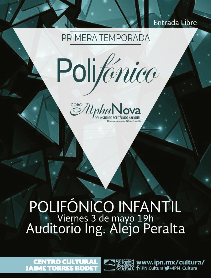 IPN_Cultura's tweet photo. #Caleidoscopios Súmate a cantar tus canciones favoritas de los clásicos animados en #PolifónicoInfantil del @CoroAlphaNova. ¡Concierto dedicado a las niñas y niños! https://t.co/PX8OZmMAwI

📅 Mayo/03. ⏰ 19:00 h. 📍 #AIAP del #CCJTB. 🎟️ #EntradaLibre.

#ElPoliTambiénEsCultura. https://t.co/1WfWfg0JX5