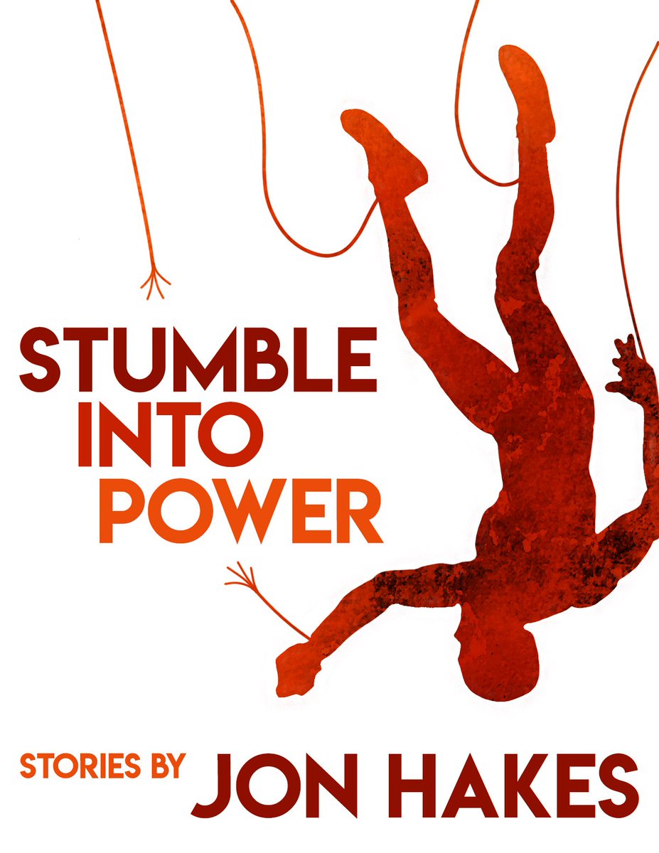 HakesJon's tweet image. Hey, #helpawriterout:  Grab a copy of of my #shortstorycollection, "Stumble Into Power," and try #amreading it:  lulu.com/shop/jon-hakes… 

#scifi #fantasy #satire #shortstories #ebook #indieauthor #indieSFF #shortfiction #mayormaynotbethebookyouvebeensearchingforyourentirelife