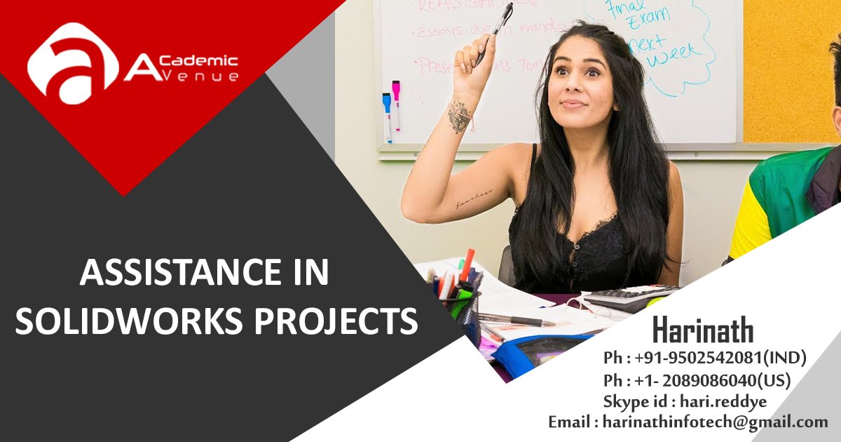 academic_avenue's tweet image. j.mp/2DhBWFA
Academic Avenue provides Assistance In Solidworks Projects. We have experienced professionals to help you in with best assignment solutions.
#AssignmentAssistanceInSolidWorksProjects
#BestOnlineAssignmentWritingServiceForStudents