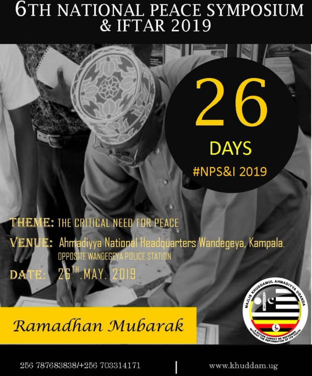 Asalam Alaikum Warahmatullahi Wabarakatuh members Majlis Khuddamul Ahmadiyya Uganda  has organized the  6th Peace Symposium and Iftar Dinner 🍽 on 26th of May 2019, everyone is invited.

#nationalpeacesymposium
#IftarDinner
#majliskhuddamulahmadiyyauganda
#LoveForAllHatredForNone