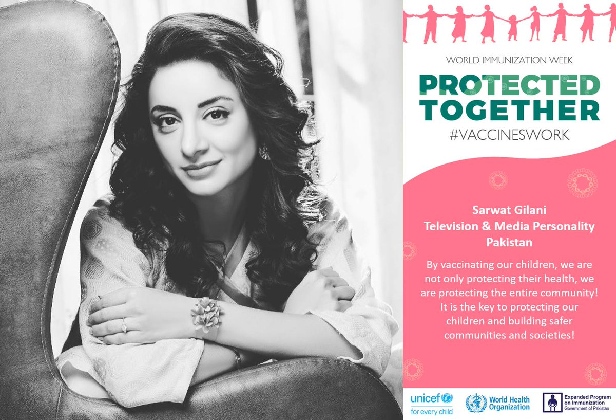 UNICEF_Pakistan's tweet photo. Sarwat Gilani believes that #vaccination is the key to protecting our children and building safer communities!

#VaccinesWork #ProtectedTogether #WorldImmunisationWeek2019 #TeekuVsDisease https://t.co/mPh4jk81L1