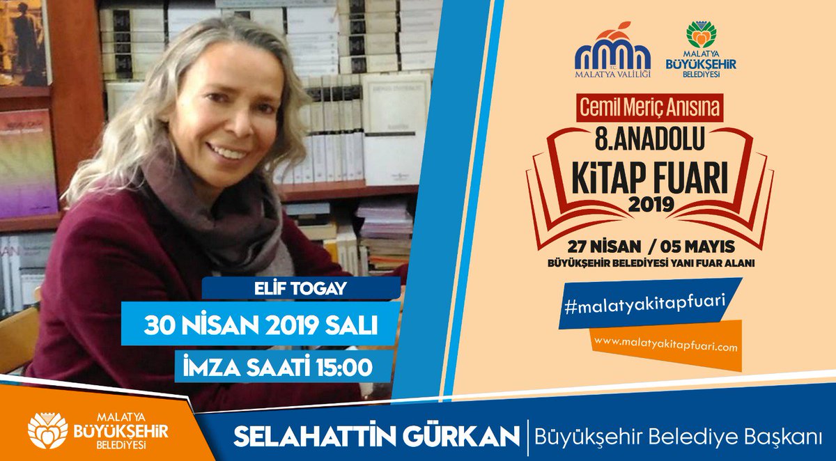 MalatyaBelTr's tweet photo. 8. Malatya Anadolu Kitap ve Kültür Fuarımızda bugün (30 Nisan Salı); Ali Özkanlı Saat: 11.00'de, Elif Togay Saat: 15.00'de, Ahmet Akay Azak Saat: 16.00'da, Ülker Kurtcan Saat:17.00'de okuyucularıyla buluşacak. #MalatyaKitapFuarı'mıza tüm kitapseverleri bekliyoruz. @selahattingrkn https://t.co/SKvBAJohWP