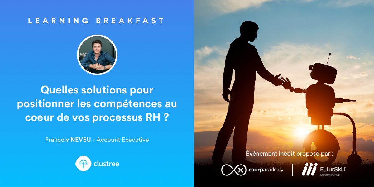 coorpacademy's tweet image. @Clustree participera à notre #LearningBreakfast du 23 mai. François Neveu, Account Executive chez Clustree, vous présentera des solutions concrètes pour positionner les compétences au coeur des processus RH au sein de votre entreprise. bit.ly/2VRXZaT #SkillsRevolution