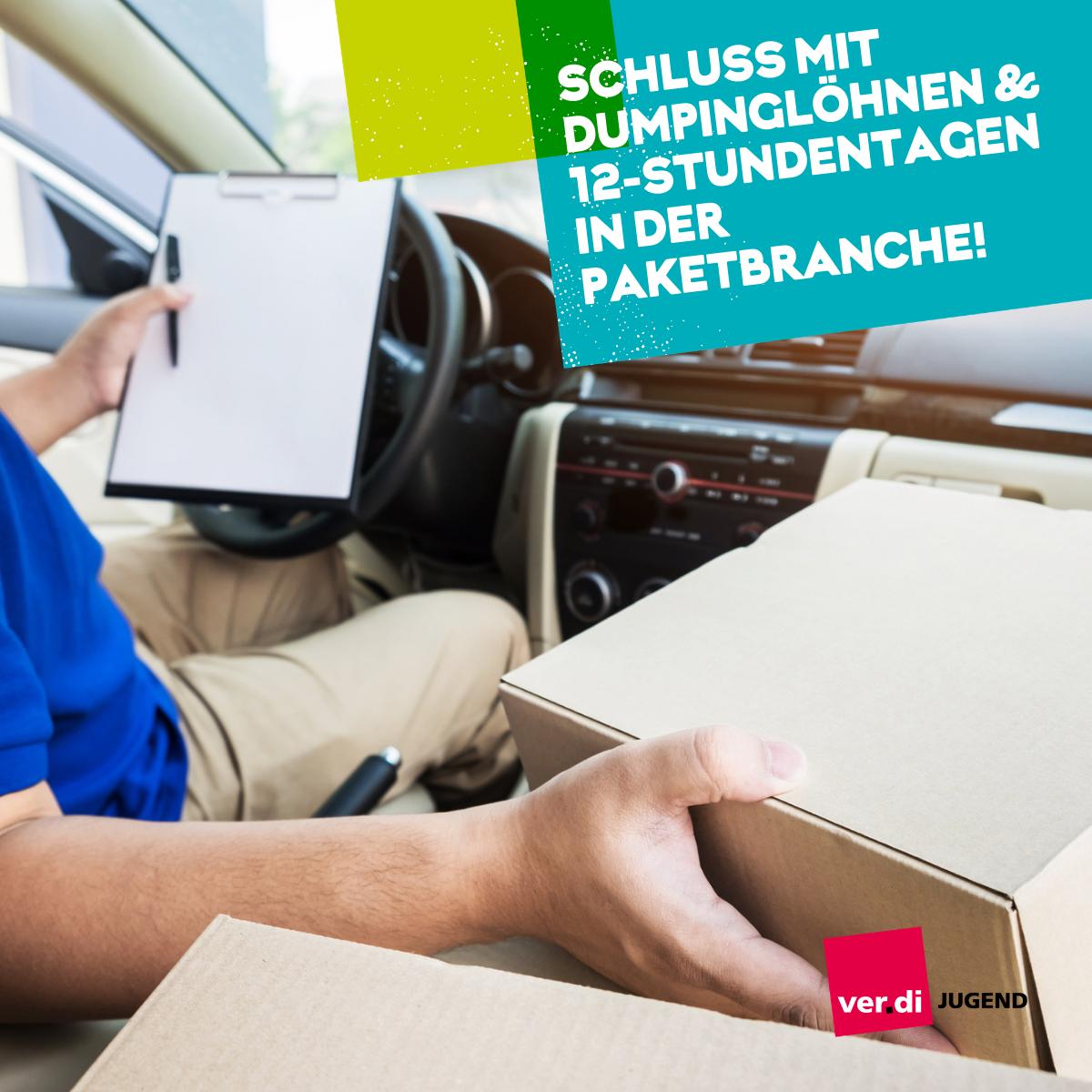 Schluss mit Dumpinglöhnen und 12-Stundentagen in der Paketbranche!