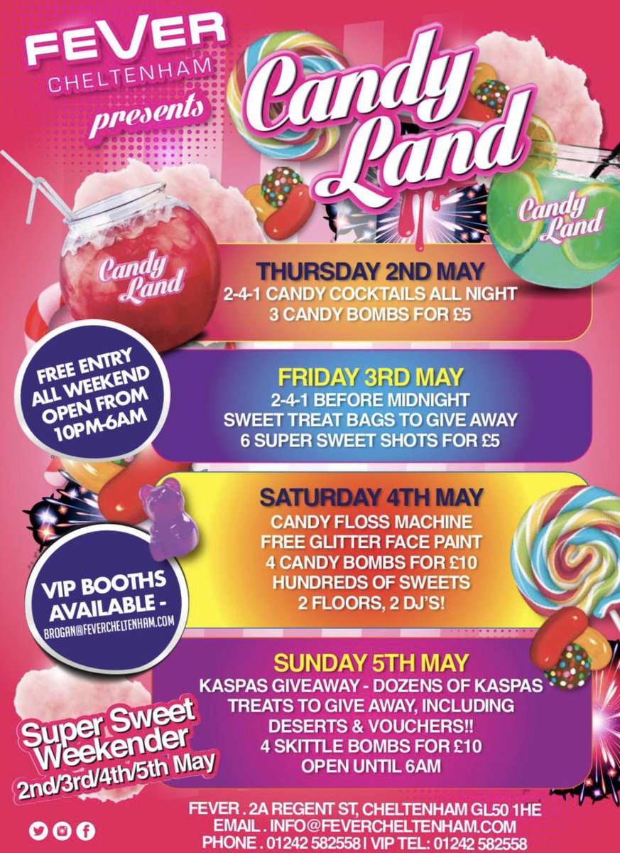 CANDY LAND 🍭 

THIS WEEKEND! 

FEVER CHELTENHAM BRING YOU THE TASTIEST BANK HOLIDAY WEEKEND PARTY IN GLOUCESTERSHIRE 🔥.

FREE ENTRY ALL WEEKEND 👀
OPEN: 10pm 👉🏻 6am 📣 
TWO ROOMS | TWO DJ’S 🎧 

Come &amp; join Fever Cheltenham’s Delicious weekender 🔜 ‼️