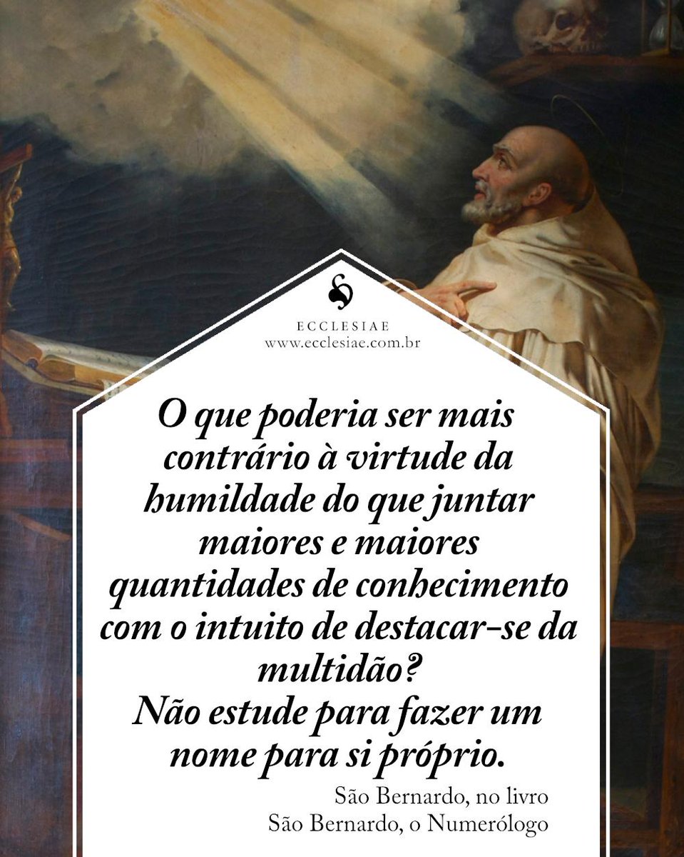 ecclesiaeditora's tweet photo. "Não estude para fazer um nome para si próprio."

“São Bernardo, o Numerólogo”, de Dom Bernardo Bonowitz, é o novo lançamento da #Editora Ecclesiae.
⠀⠀⠀⠀⠀⠀⠀⠀⠀
Adquira-o aqui: https://t.co/1GtGHOxk2u

#SãoBernardo #Numerólogo #Claraval #DomBernardoBonowitz https://t.co/X5uqly5CfU