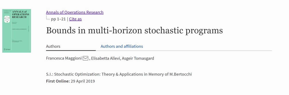Francy_Maggioni's tweet image. Today available in Annals of Operations Research:
Bounds in multi-horizon stochastic programs
joint work with E. Allevi and A. Tomasgard
doi: 10.1007/s10479-019-03244-9
rdcu.be/bzBjQ #stochasticprogramming #optimization #energy