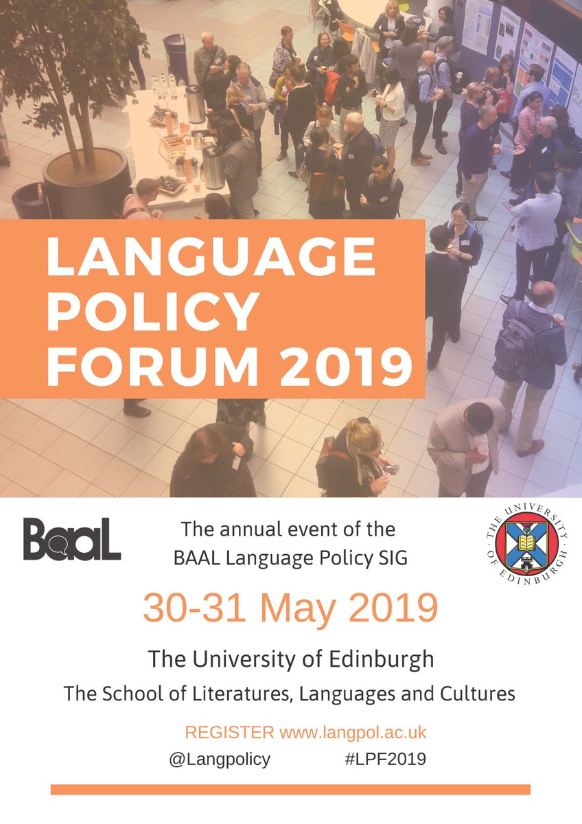 langpolicy's tweet photo. Good news!! Language Policy Forum 2019 @EdinburghUni presenter registration now EXTENDED to Friday 10 May! Non-presenter registration still Wed 15 May. #LPF2019 Go go go! https://t.co/1CJXNTyoaH. And please print &amp; display our flyer! https://t.co/cnPvh4TTAY. Pls RT! Thanks!👍🌻☀️ https://t.co/ozSbJXWJ4r