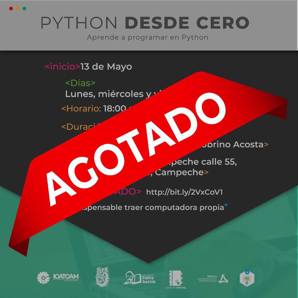 Sedeco_Campeche's tweet image. ¡¡¡ CUPO LLENO !!! Muchas gracias por tu interés. Al término de este curso se realizará otro por lo que te pedimos que estés atento a nuestras redes sociales. #PythonDesdeCero