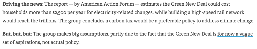 The conservative think tank whose report suggested the Green New Deal could cost as much as $93 trillion just released another study seeking to put more price tags on the proposal. Estimated numbers ↓ axios.link/fiGS The group says a carbon tax would be better.