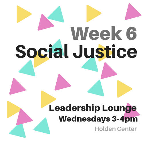 Come talk about Social Justice this Wednesday from 3-4 pm in the Holden Center!