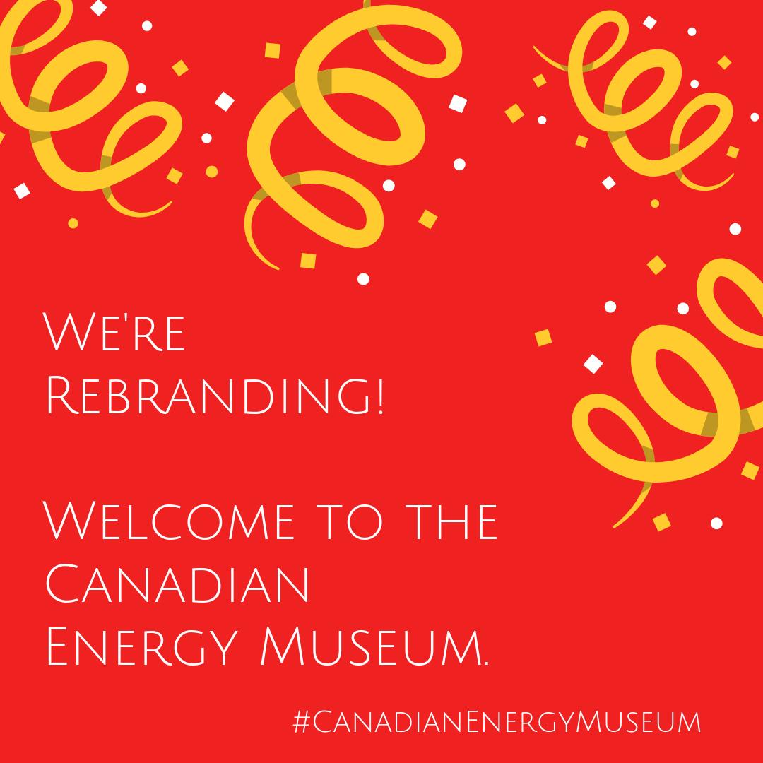 We are so excited to announce that as of September 1st we will formally be known as The Canadian Energy Museum! Check out our new website at canadianenergymuseum.ca.

Keep posted for more museum updates!

#CanadianEnergyMuseum