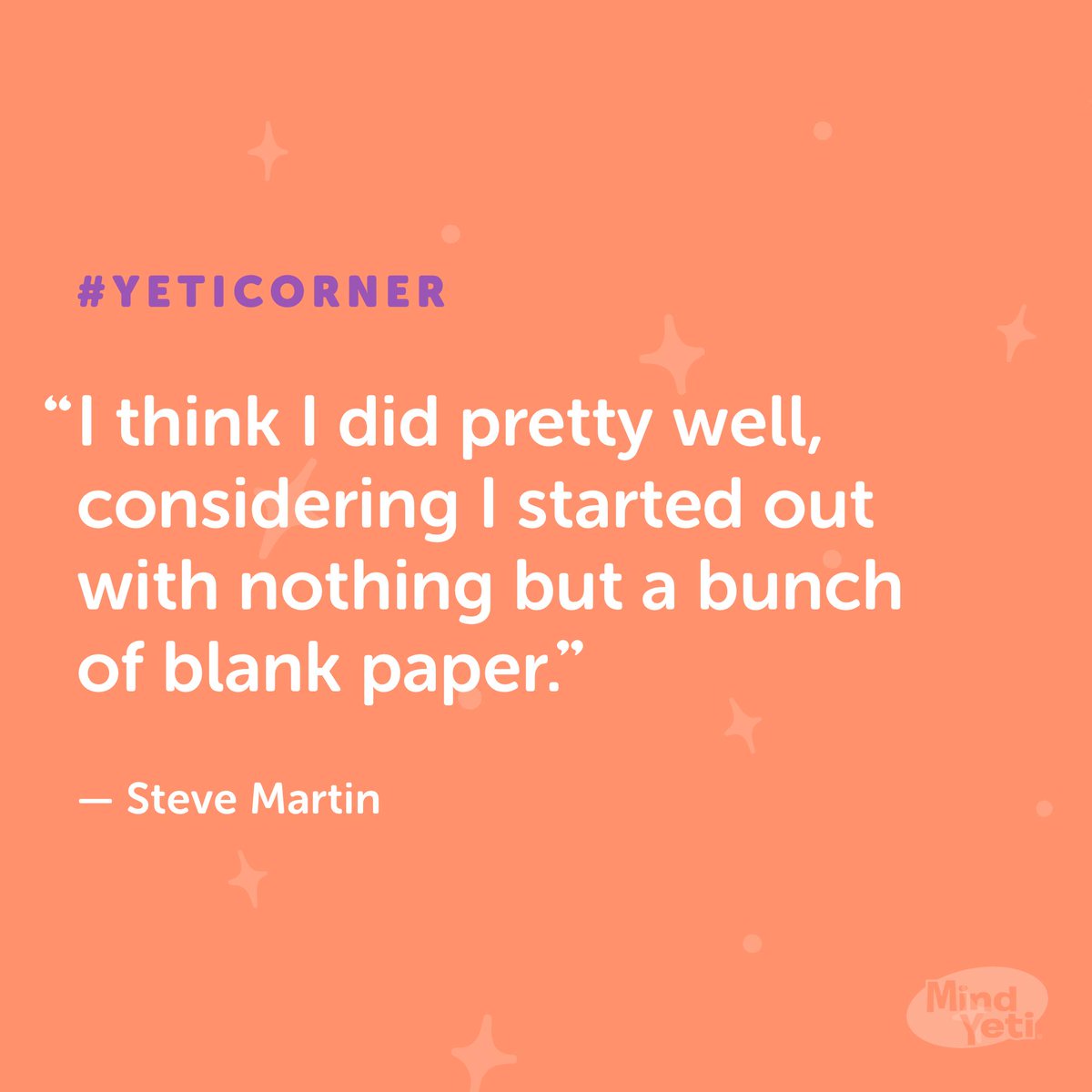 MindYeti's tweet photo. Blank pages are frustrating, confusing, and discouraging. They're also a great place to start 💫
#SteveMartin #YetiCorner #MindYeti https://t.co/GlXMOZztJp