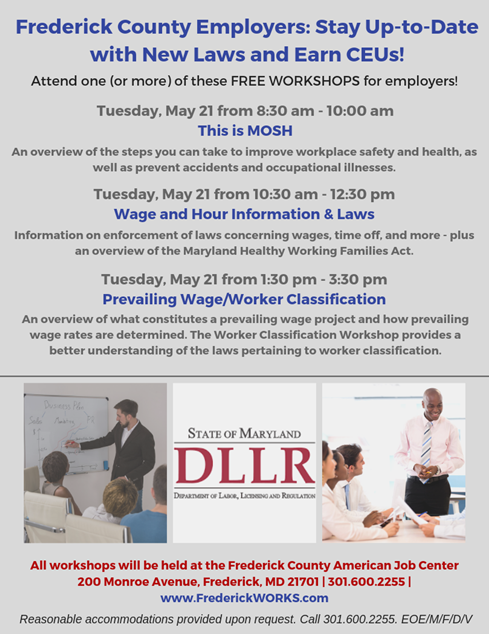 **Attn: Frederick County Businesses**

Great info sessions on 5/21; register TODAY for one or all:
>This is MOSH... bit.ly/2J8sirk
>Wage & Hour... bit.ly/2H3xSaR
>Prevailing Wage... bit.ly/3076VvN

#FrederickMD #WorkplaceLaws