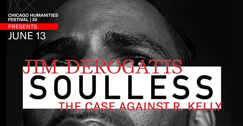 Book cover: Soulless: The Case Against R. Kelly by Jim DeRogatis