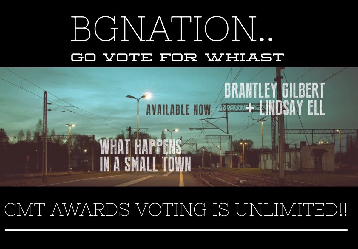 #BGNation!! 📢 WE VOTE!! ✔️
@lindsayell @BrantleyGilbert #WhatHappensInASmallTown @CMT 
cmt.com/cmt-music-awar…