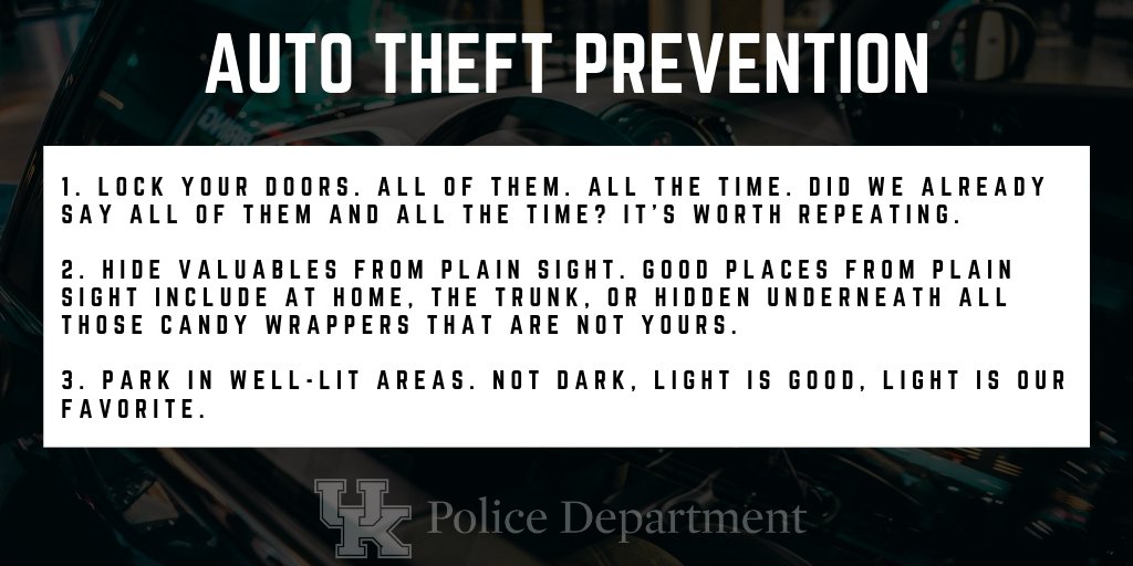 UKPolice's tweet photo. Safety Tip Tuesday: 3 simple tips to help prevent auto thefts, unnecessary time wasted and less paperwork for UKPD. You can thank the car thieves in Lexington for the inspiration. #SafetyTipTuesday #FollowThemYouWill #ThatLastOneWasInspiredByYoda 🚘🚗🚖 https://t.co/XCxxG6hlQG