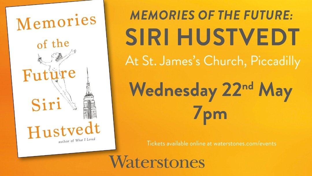 Waterstones Gower Street (@gowerst_books) on Twitter photo Siri Hustvedt, the acclaimed author of the international bestseller #WhatILoved, will discussing her new novel, #MemoriesOfTheFuture, with <a href="/EricaWgnr/">Erica Wagner</a> on 22nd May <a href="/StJPiccadilly/">St James's Church, Piccadilly</a>.
Tickets here: waterstones.com/events/memorie⦠Siri Hustvedt, the acclaimed author of the international bestseller #WhatILoved, will discussing her new novel, #MemoriesOfTheFuture, with <a href="/EricaWgnr/">Erica Wagner</a> on 22nd May <a href="/StJPiccadilly/">St James's Church, Piccadilly</a>.
Tickets here: waterstones.com/events/memorieā¦