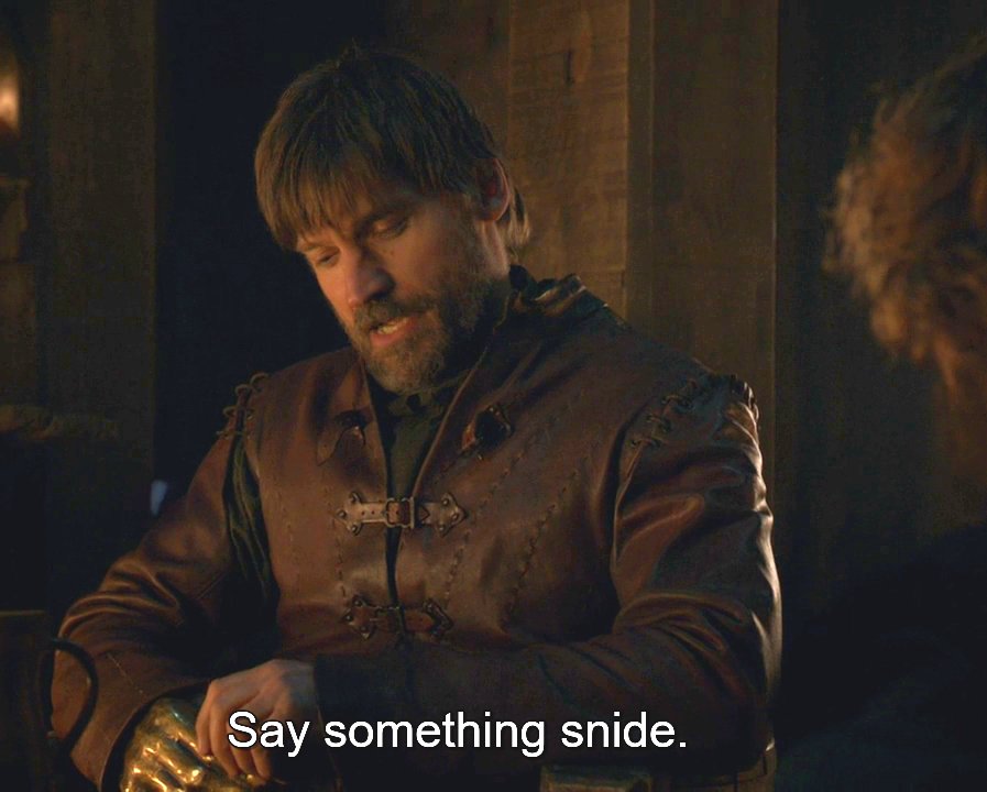  JAIME & BRIENNE Happy moments in episode 8x04A THREAD.PART 20.J: "Say something snide." T: "I'm happy. I'm happy that you're happy." J: *knows his brother so well, waiting for a comment*PS:  #Tyrion  #GameOfThrones #JaimeLannister #BrienneOfTarth