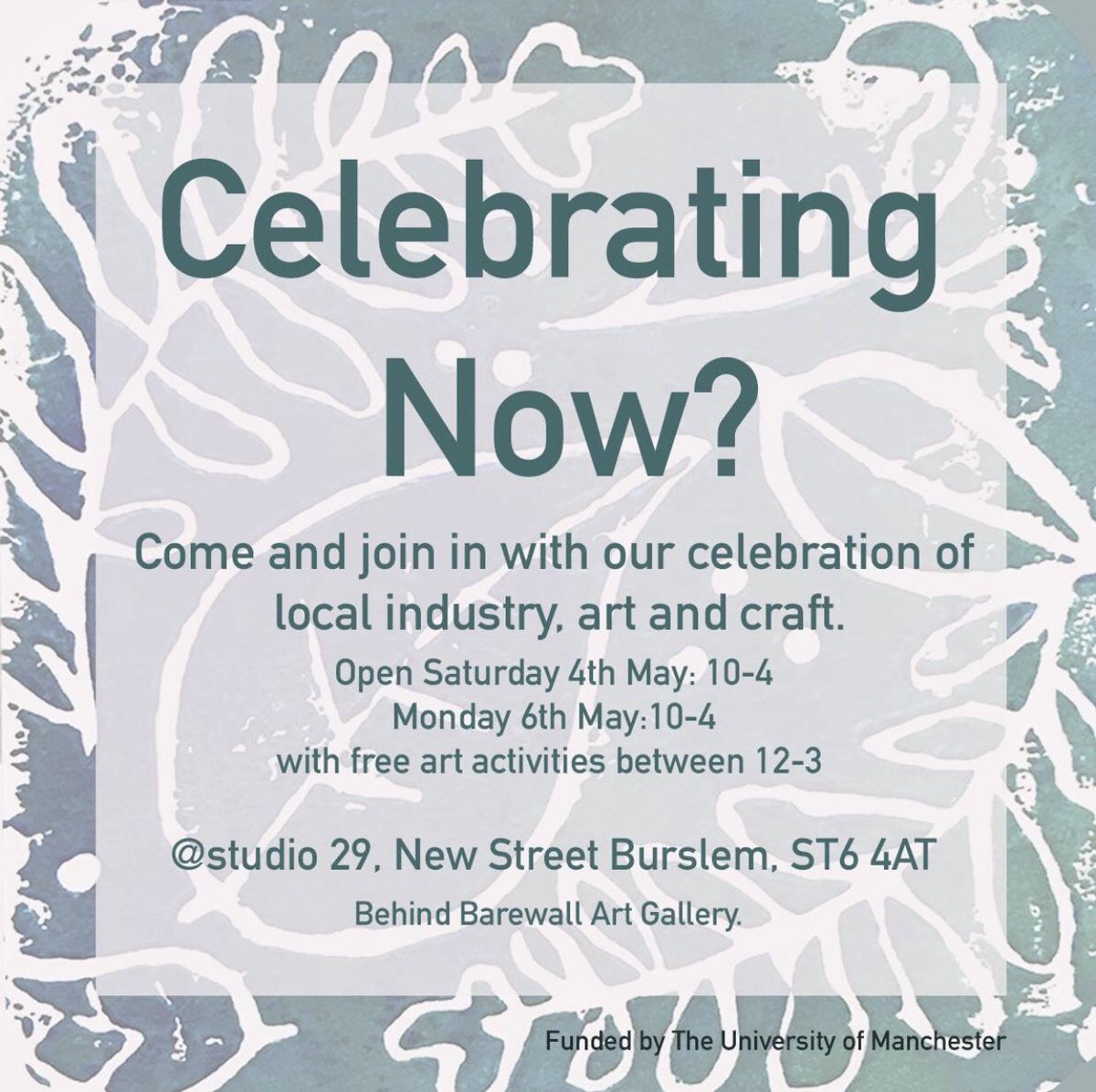 Celebrating Now! at Studio 29 burslem, ST6 4AT on the 4th and 6th of May; pop in and see some amazing artists and join in some workshops yourself! @StokeGratitude @shineinmedia @DCeramics @Katewindsorart @barewall @potteriestiles #SOTCulture