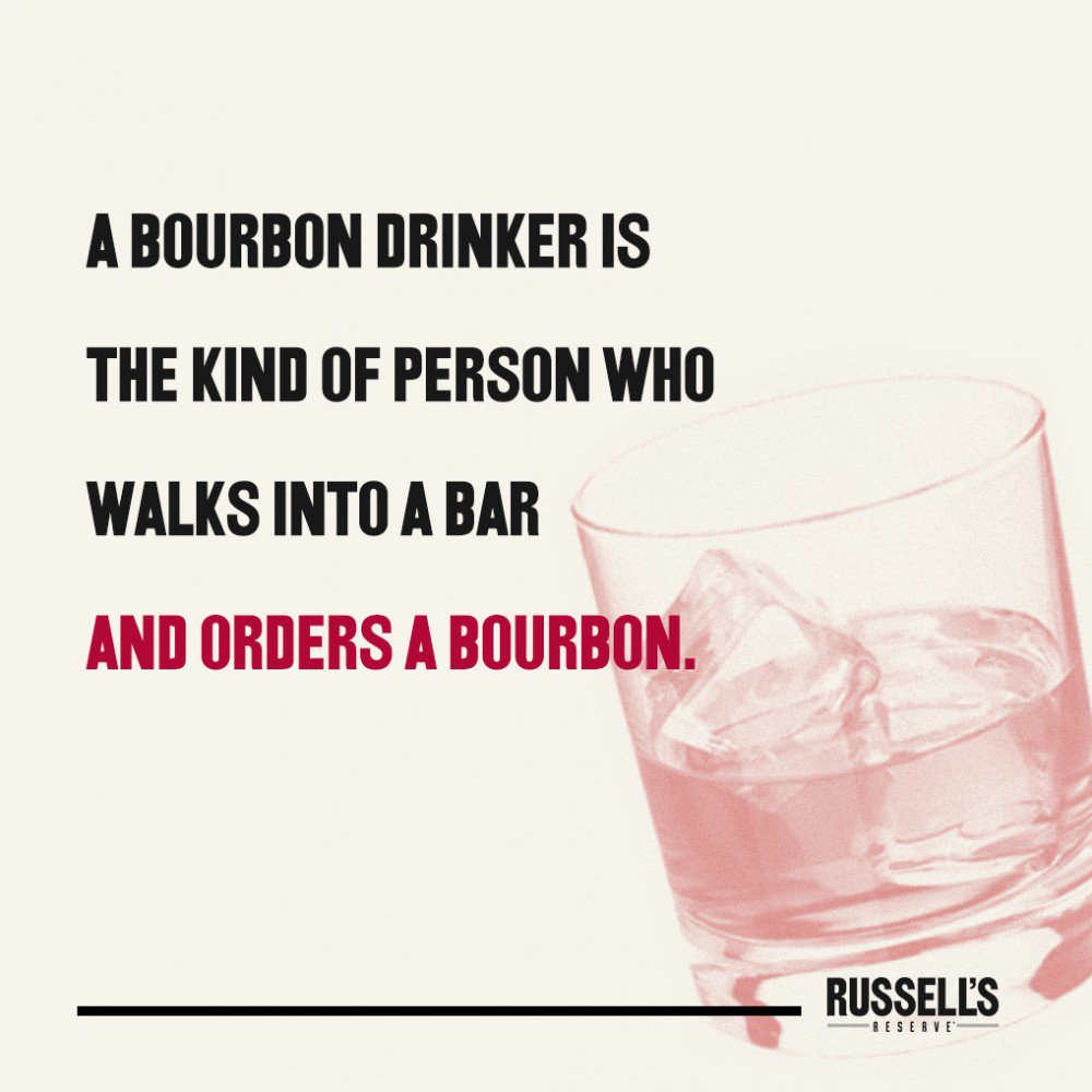 Russell’s: for the serious, kinda serious, and not-quite-so serious bourbon drinkers out there.