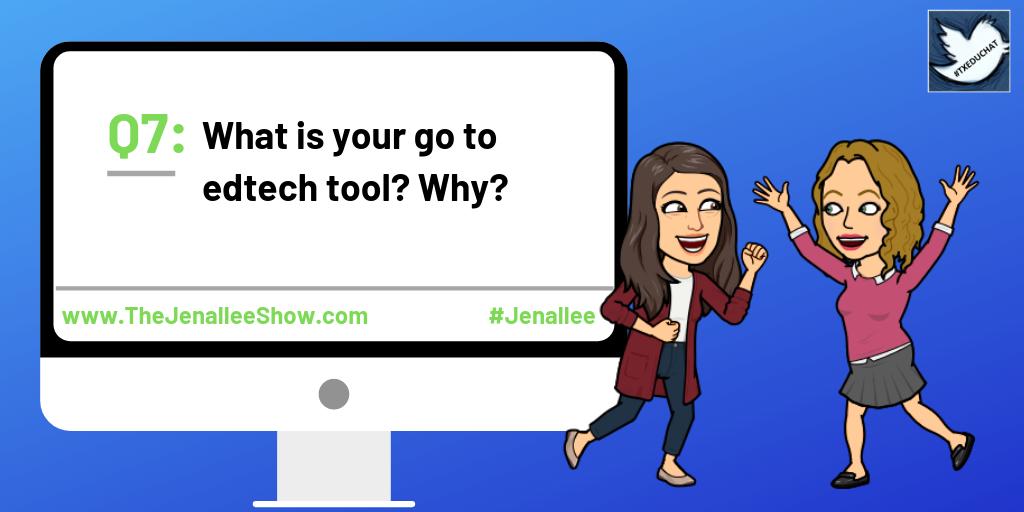 Here's Question No. 7, #txeduchat