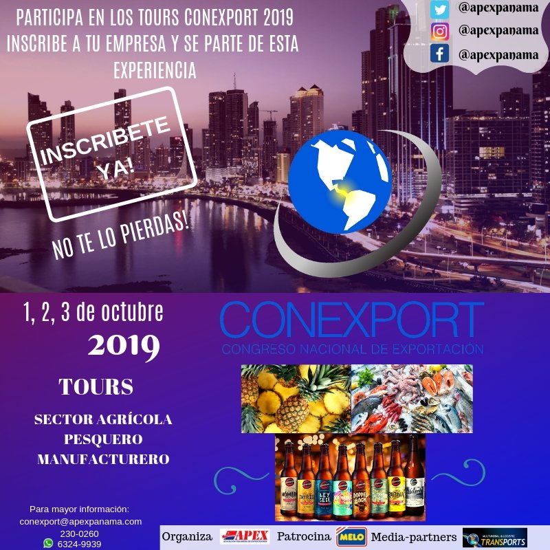 APEXPANAMA's tweet photo. Tours CONEXPORT 2019
La Asociación Panameña de Exportadores te invita a formar parte de los tours especializados para compradores internacionales y locales en los sectores:
•Manufacturero
•Agrícola
•Pesquero
#CONEXPORT #APEXPanamá #agrícola #manufacturero #pesquero https://t.co/0xKhzJKePI