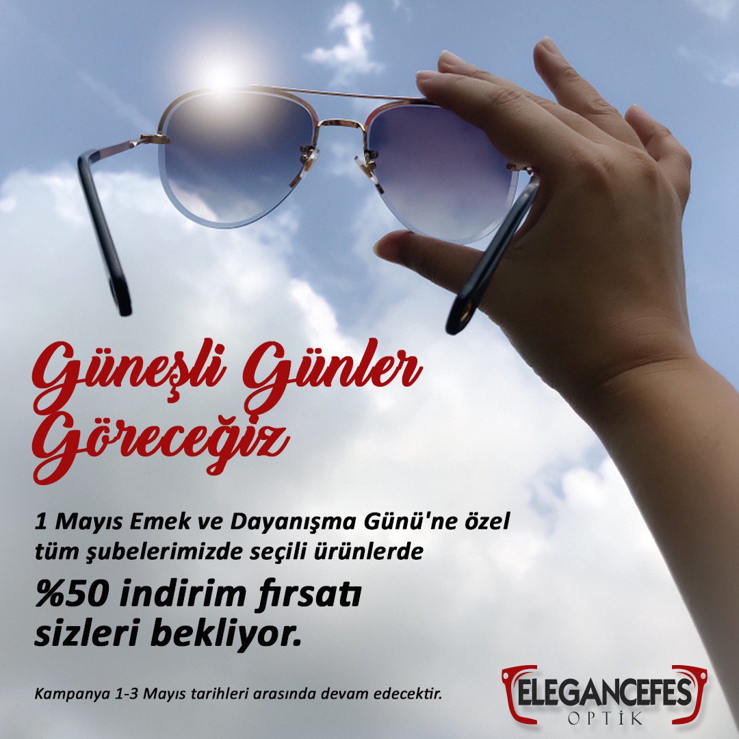 Güneşli Günler Göreceğiz!
1 Mayıs Emek ve Dayanışma Günü'ne özel tüm şubelerimizde seçili ürünlerde %50 indirim fırsatı sizleri bekliyor. 
📌 Kampanya 1 - 3 Mayıs tarihleri arasında devam edecektir. 
#eleganceoptik #efesoptik #1Mayıs #gözlük #güneşgözlüğü #sunglasses #izmir