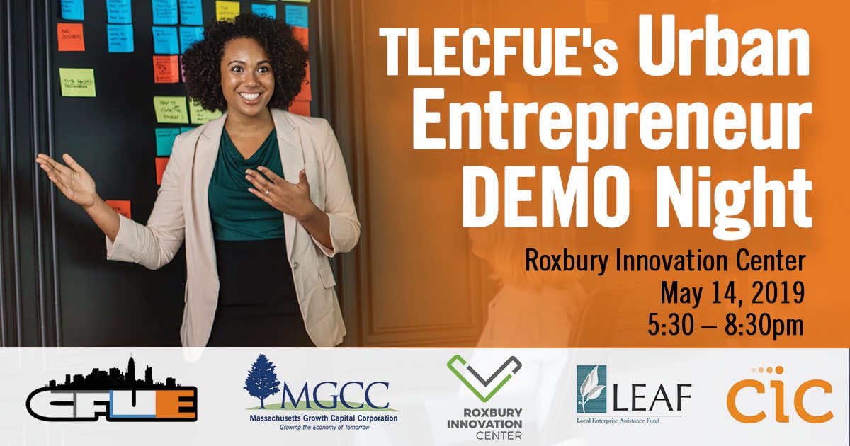 tlecfue's tweet photo. TLE’s Center for Urban Entrepreneurship (TLECFUE) in collaboration with the Roxbury Innovation Center invites you to join us for DEMO night. This event is free and open to guests of all ages.Join us on May 14th from 5:30 PM to 8:30 PM
RSVP via https://t.co/CMScqRefse
#pitch https://t.co/gv4PRyR16z