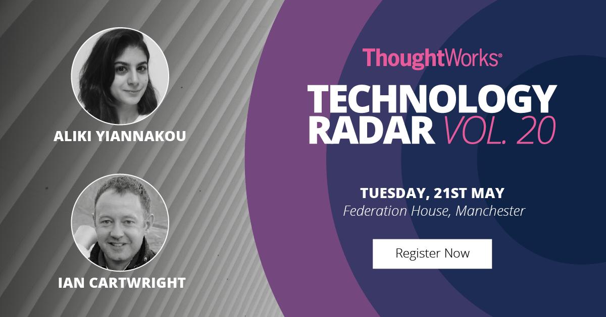FederationMCR's tweet photo. Adopt, trial, assess or hold? Get ahead of the latest tech trends by joining us at the #ThoughtWorksTechRadar on 21 May, 6.30pm onwards. For more information and tickets, https://t.co/k6CzVOQgnt https://t.co/1hjiF8PRCx
