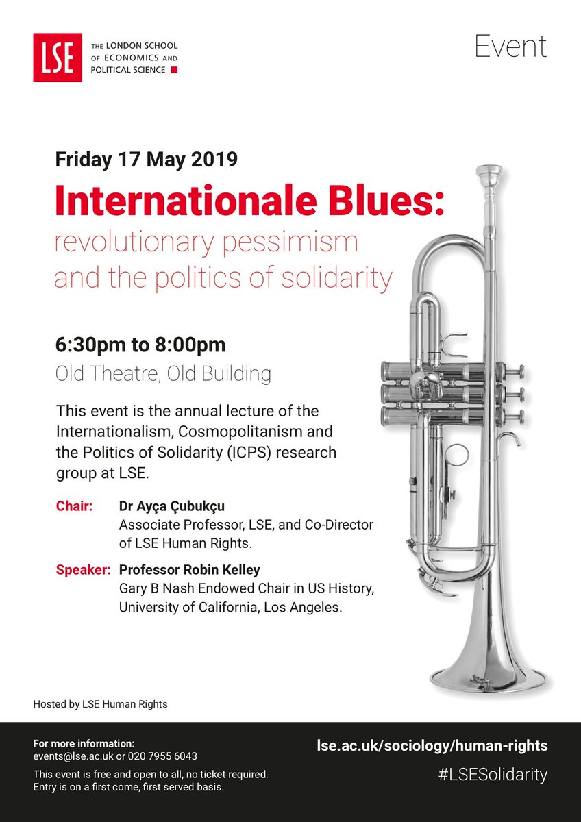 LSE Geography & Environment (@lsegeography) on Twitter photo Event of interest by <a href="/LSEHumanRights/">LSE Human Rights</a> "Internationale Blues: revolutionary pessimism & the politics of solidarity" with Prof. Robin D G Kelley". More info: bit.ly/2ZNYmpw #LSESolidarity Event of interest by <a href="/LSEHumanRights/">LSE Human Rights</a> "Internationale Blues: revolutionary pessimism & the politics of solidarity" with Prof. Robin D G Kelley". More info: bit.ly/2ZNYmpw #LSESolidarity