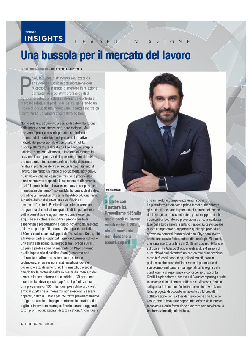 manlio_ciralli's tweet image. Su #FORBES di maggio si parla di #Phyd: di trasformazioni legate al mercato del lavoro e di come sia cambiato il paradigma occupazione - occupabilità. Il mercato del lavoro cambia insieme alla conoscenza. Essere contemporanei alle trasformazioni non è un opzione. E’ necessario.