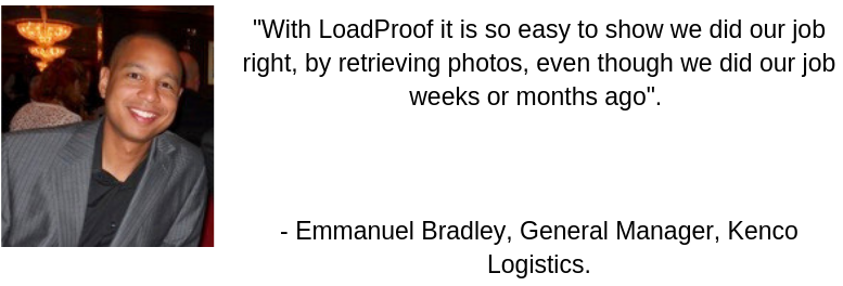 sapugazh's tweet image. &quot;With LoadProof it is so easy to show we did our job right, by retrieving photos, even though we did our job weeks or months ago&quot;. - Emmanuel Bradley, Kenco Logistics on LoadProof. loadproof.com #3pl #logisticssystems #chargebacks